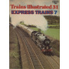 Trains Illustrated No.31 - Express Trains 7