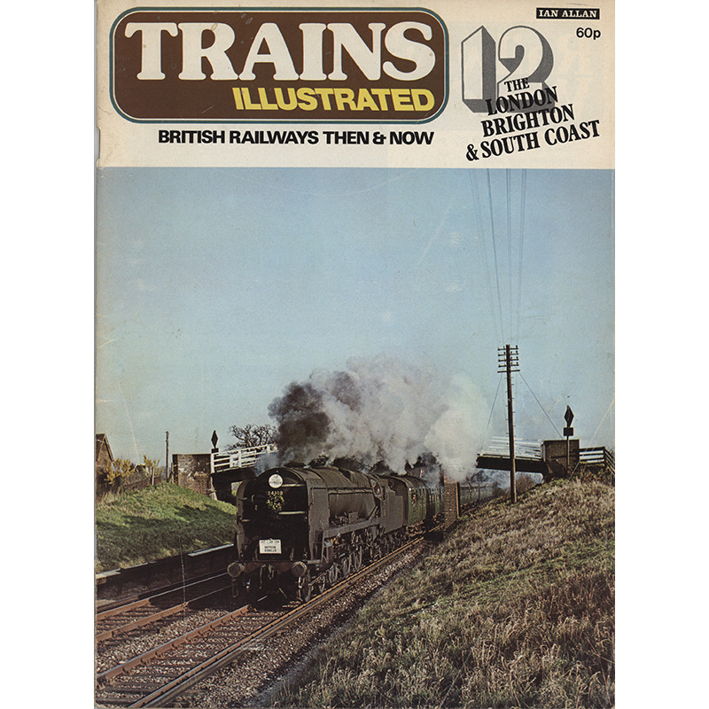 Trains Illustrated No.12 LBSCR