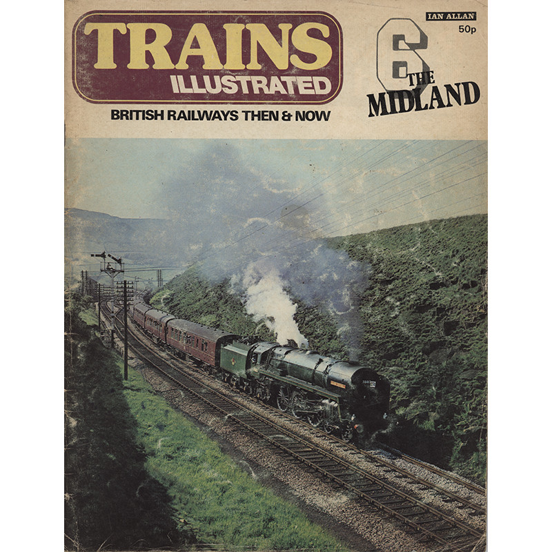 Trains Illustrated No.6 The Midland