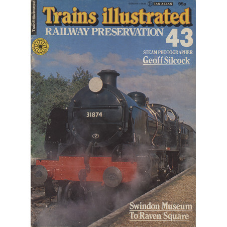 Trains Illustrated No.43 Railway Preservation