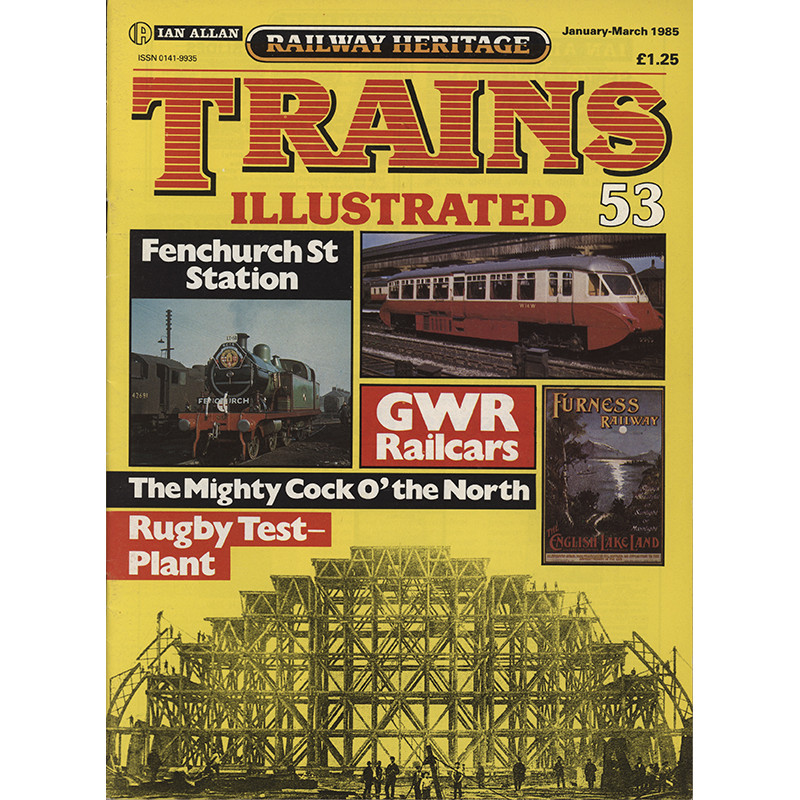 Trains Illustrated 53 1985 Jan-Mar Railway Heritage