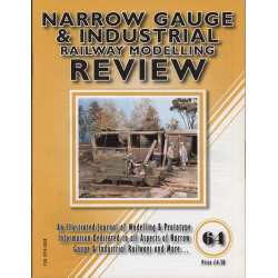 Narrow Gauge & Industrial Railway Modelling Review No.64