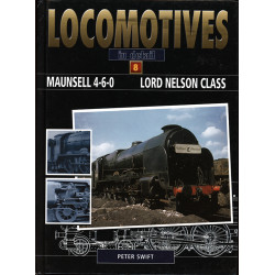 Locomotives in Detail 8 Mausell 4-6-0 Lord Nelson