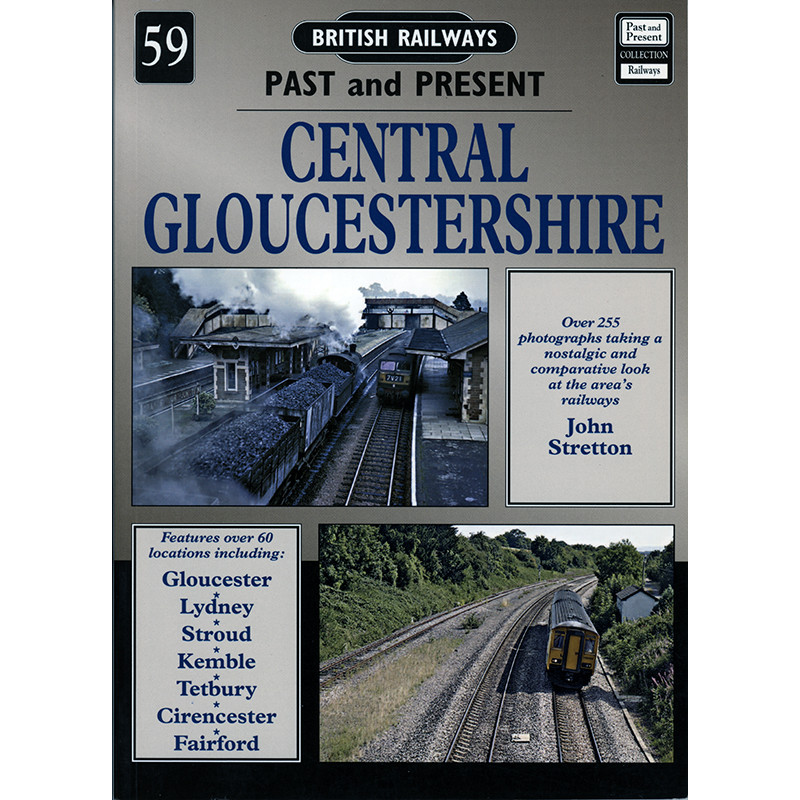 Past and Present 59 Central Gloucestershire