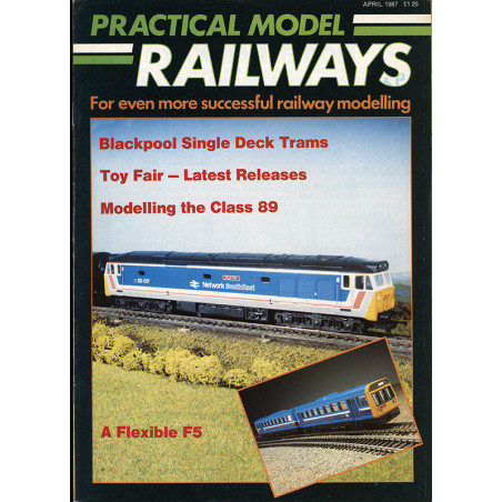 Practical Model Railways 1987 April