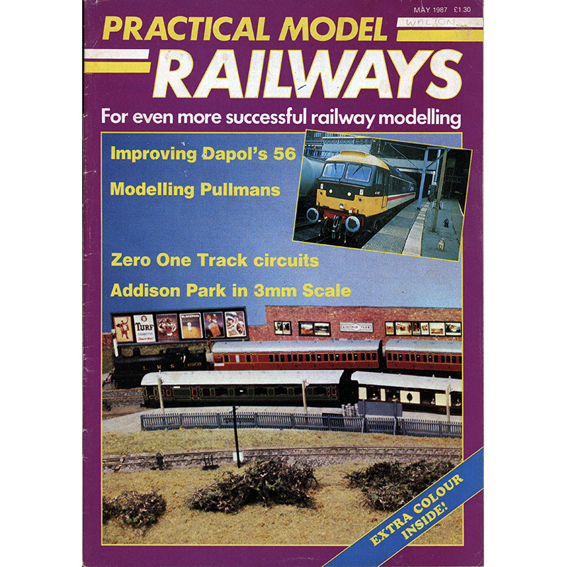 Practical Model Railways 1987 May