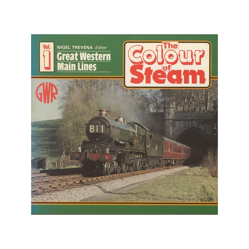Colour of Steam 1 Great Western Main Lines