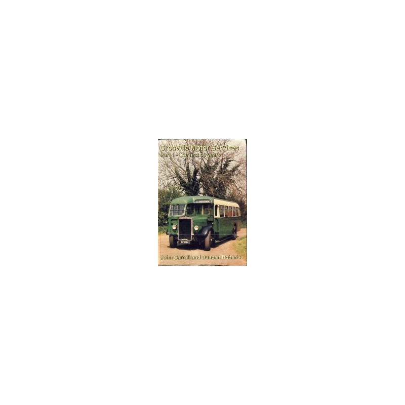 Crossville Motor Services Part 1 Crossville Motor Services Part 1